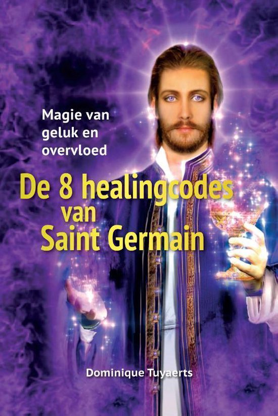 De 8 healingcodes van Saint Germain