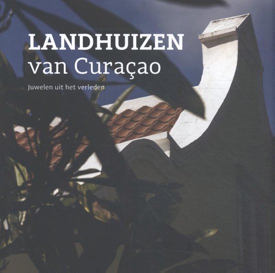 Landhuizen van Curaçao