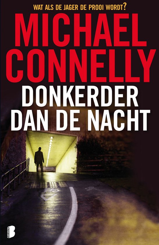 Harry Bosch 7 - Donkerder dan de nacht