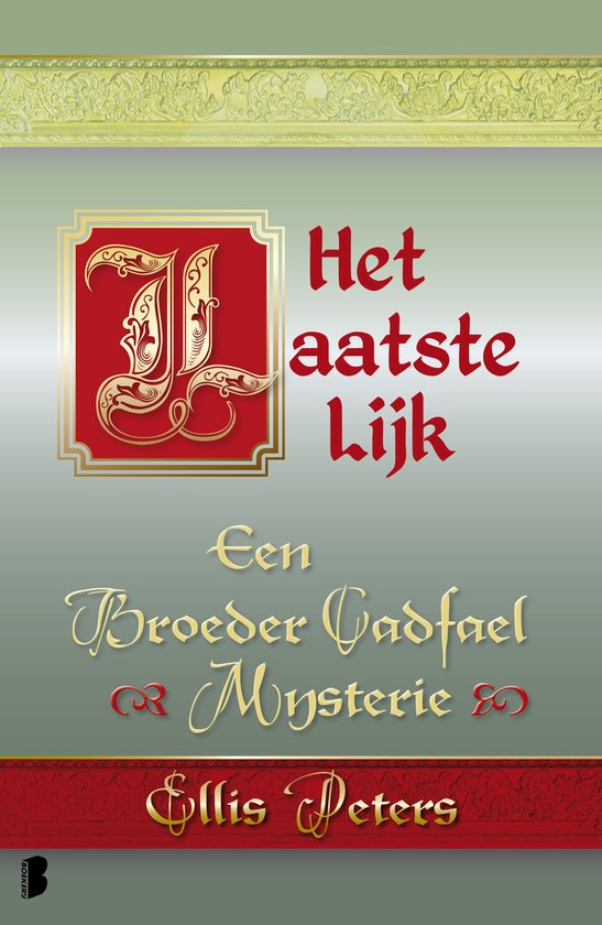 Een broeder Cadfael mysterie 2 - Het laatste lijk