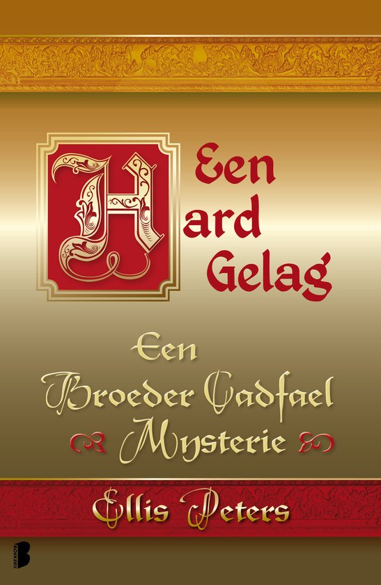 Een broeder Cadfael mysterie 11 - Een hard gelag