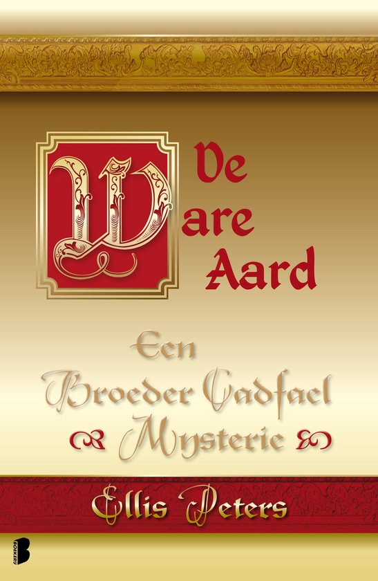 Een broeder Cadfael mysterie 12 - De ware aard