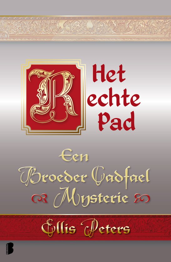 Een broeder Cadfael mysterie 16 - Het rechte pad