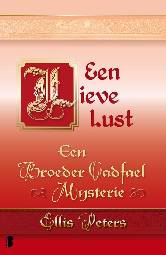 Een broeder Cadfael mysterie 18 - Een lieve lust