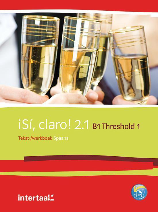 Sí, claro! 2.1 - B1 - Threshold 1 tekst- en werkboek + onlin