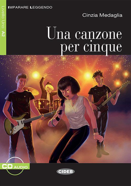 Imparare leggendo A2: Una canzone per cingue libro + CD audi