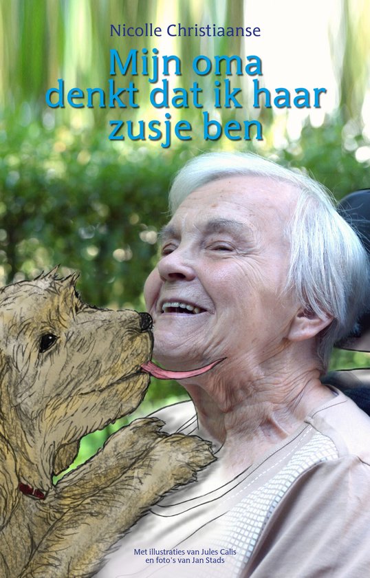 Mijn oma denkt dat ik haar zusje ben