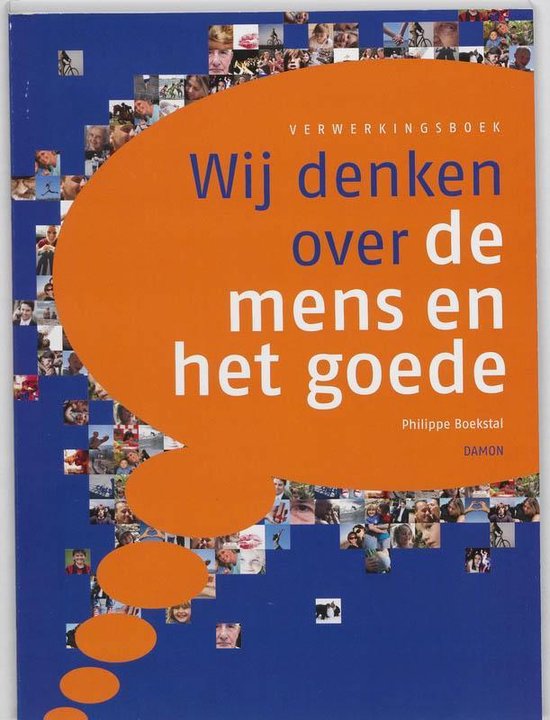 Wij denken over de mens en het goede