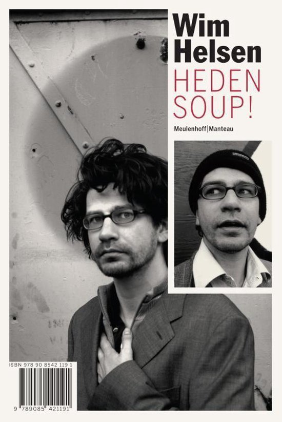 Heden soup ! Bij Mij Zijt Ge Veilig