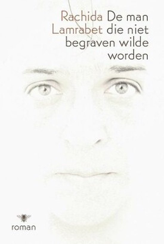 De man die niet begraven wilde worden