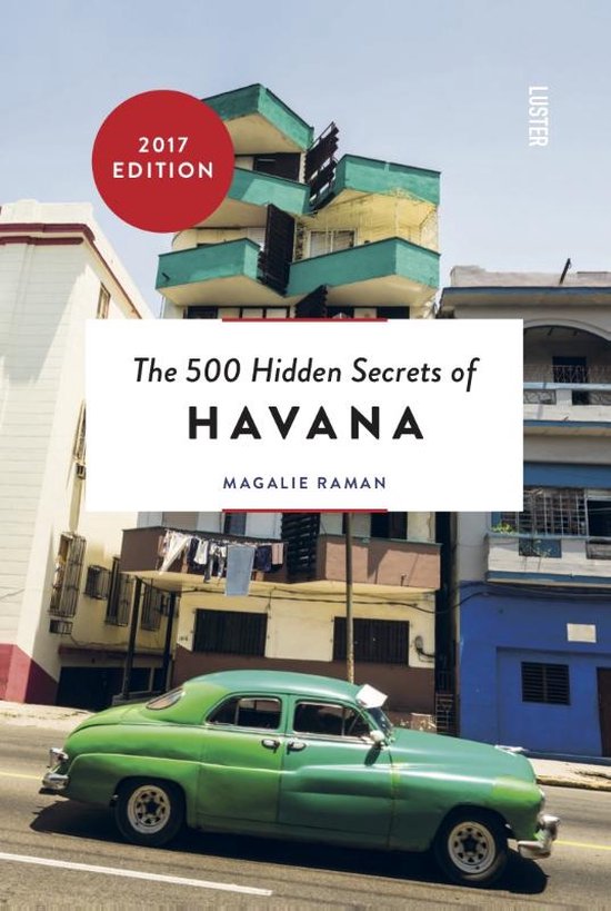 The 500 hidden secrets of Havana