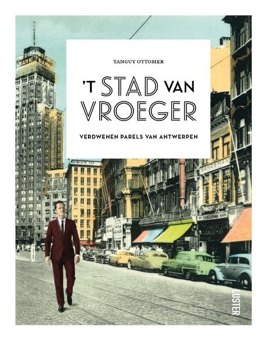 't Stad van vroeger