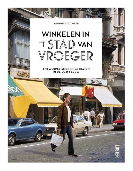 Winkelen in 't stad van vroeger