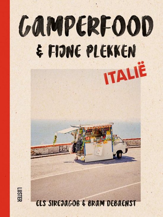 Camperfood & fijne plekken - Italië