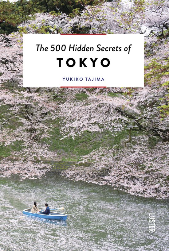 The 500 Hidden Secrets-The 500 Hidden Secrets of Tokyo