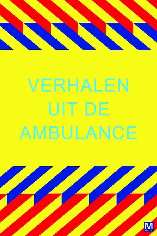 Verhalen uit de ambulance