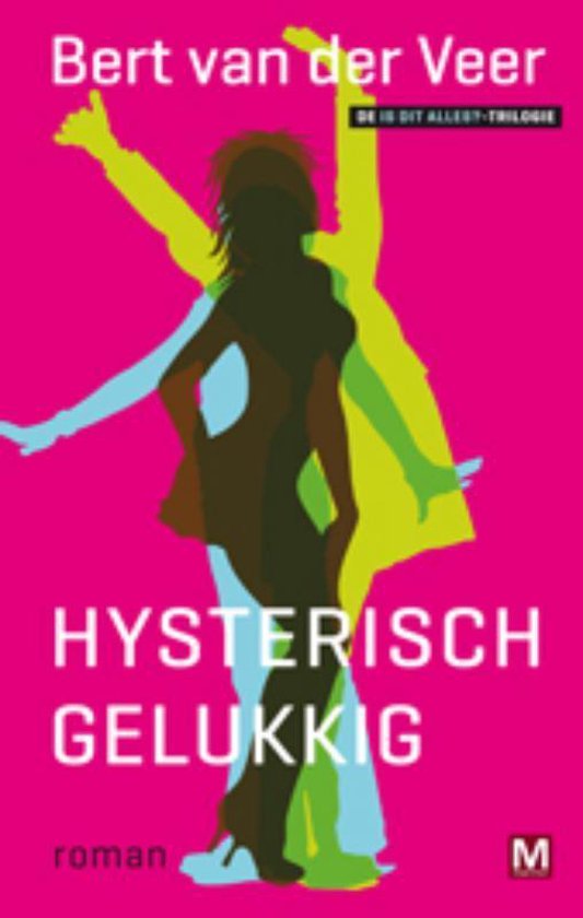 Hysterisch gelukkig