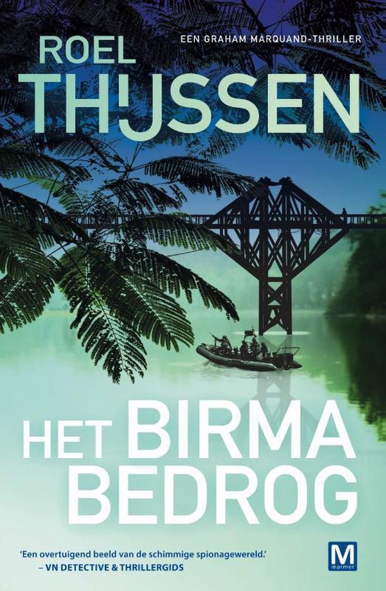 Graham Marquand-reeks 6 -   Het Birma Bedrog