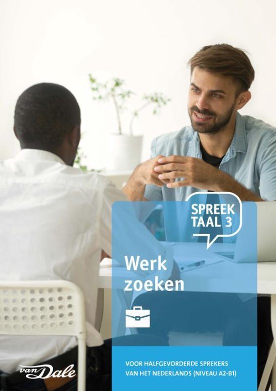 Spreektaal 3 Werk zoeken