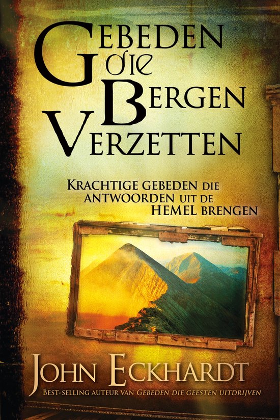 Gebeden die bergen verzetten