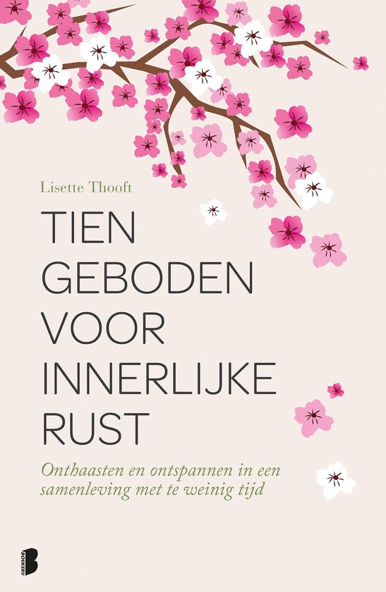 Tien geboden voor innerlijke rust