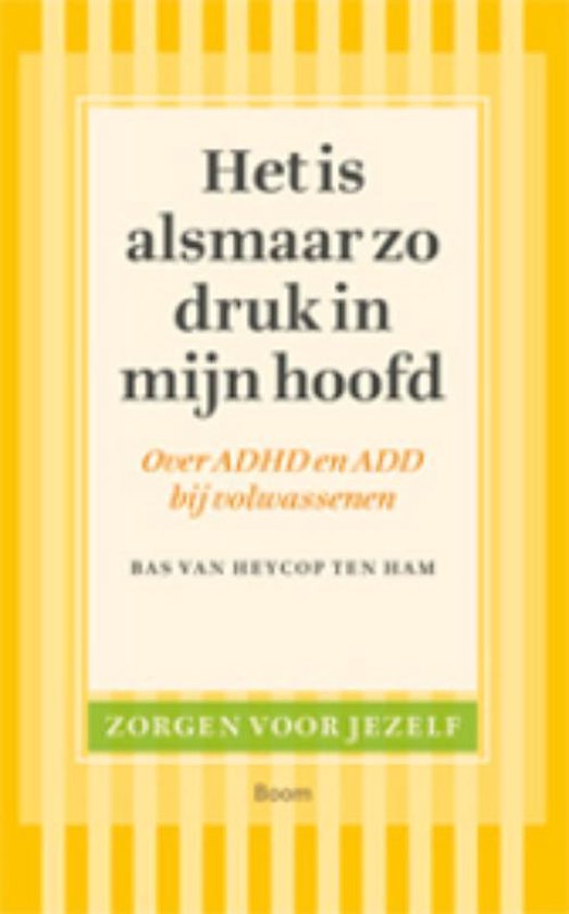 Zorgen voor jezelf - Het is alsmaar zo druk in mijn hoofd