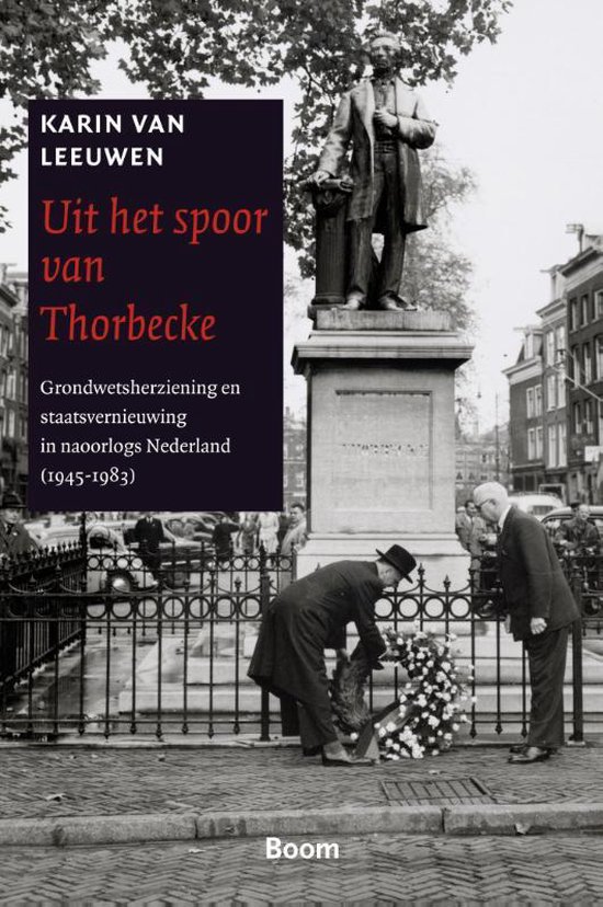 Uit het spoor van Thorbecke