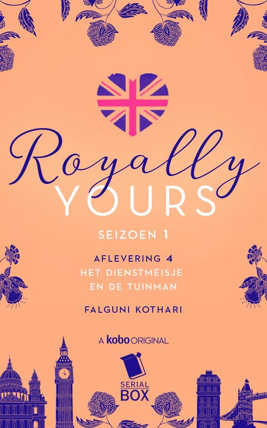 Royally Yours 4 - Het dienstmeisje en de tuinman (Royally Yours Serie, Deel 4)