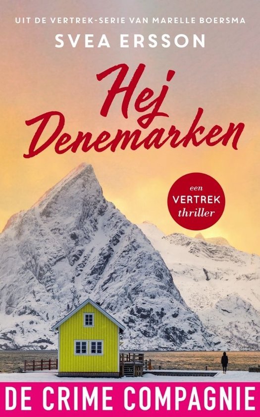 Vertrekthriller - Hej Denemarken