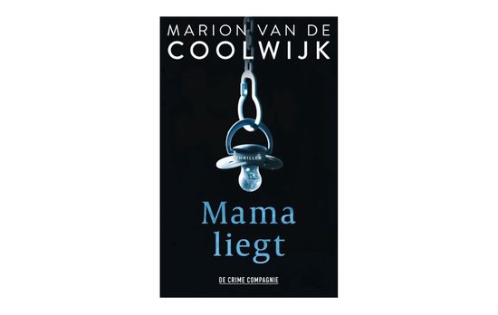 Mama liegt - Marion van de Coolwijk