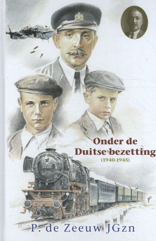 Historische verhalen voor jong en oud 35 - Onder de Duitse bezetting (1940-1945)