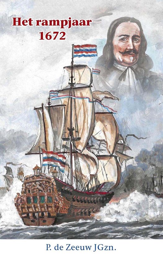 Historische verhalen voor jong en oud 45 - Het rampjaar 1672