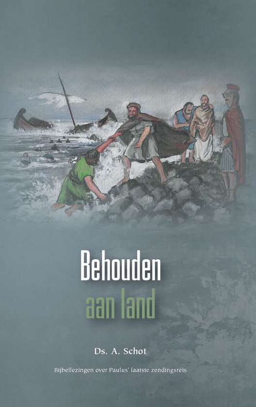 Themapreken - Behouden aan land