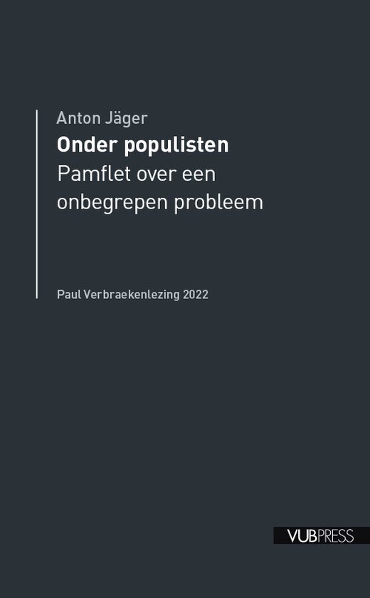 Paul Verbraekenlezing - Onder populisten