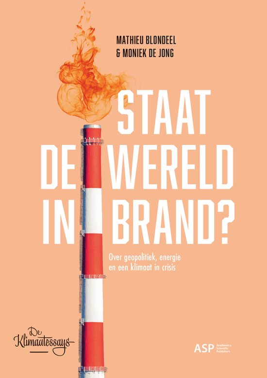 De Klimaatessays - Staat de wereld in brand?