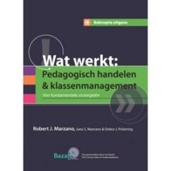 Wat werkt: pedagogische handelen en klassenmanagement