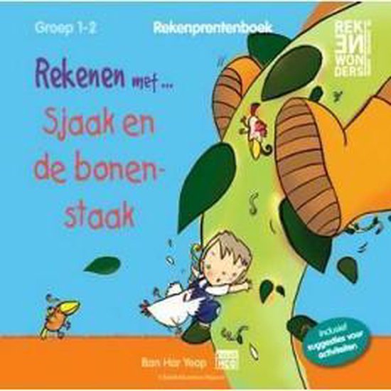 Rekenprentenboeken - Rekenen met...Sjaak en de bonenstaak Groep 1-2