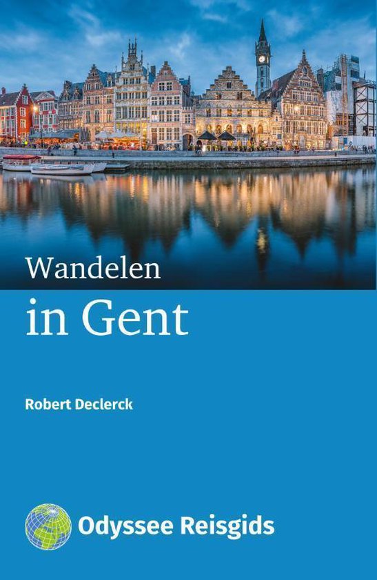 Odyssee Reisgidsen - Wandelen in Gent