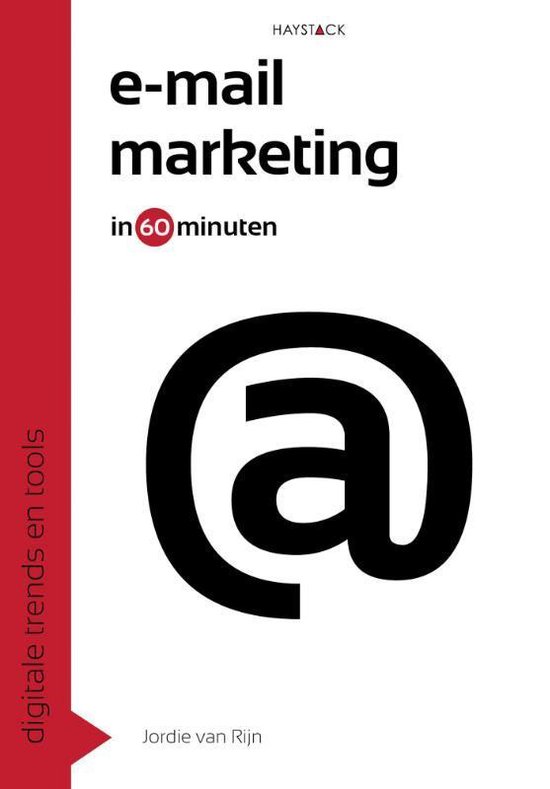 Digitale trends en tools in 60 minuten 2 -   E-mailmarketing in 60 minuten