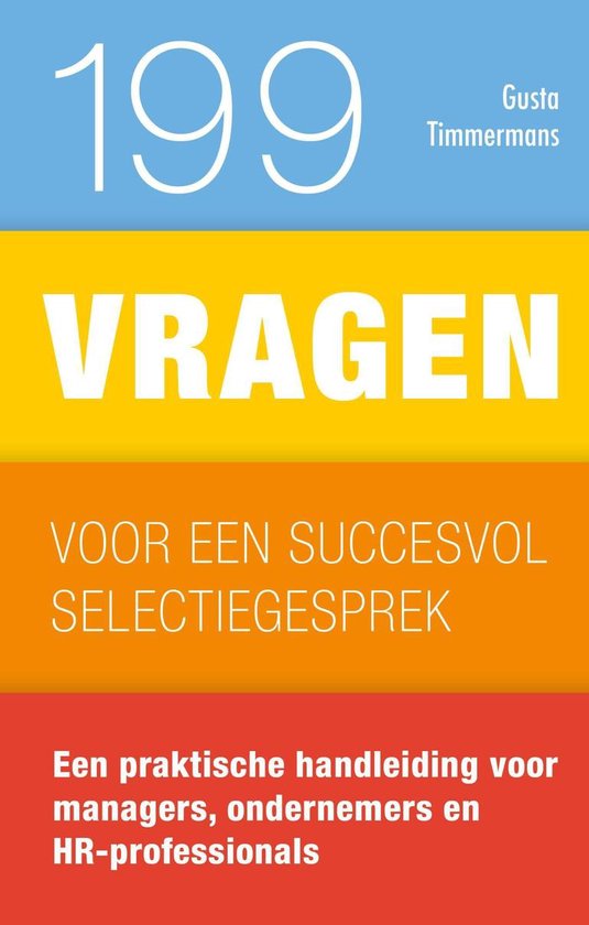 199 vragen voor een succesvol selectiegesprek