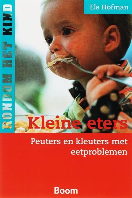 Rondom het kind - Kleine eters