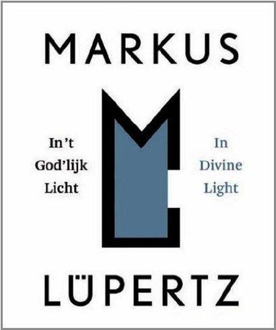 Markus Lupertz - Divine Light