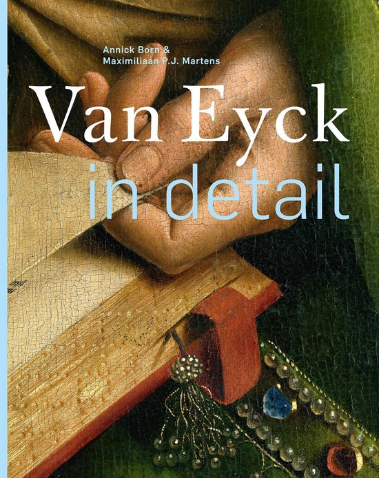 Van Eyck in detail