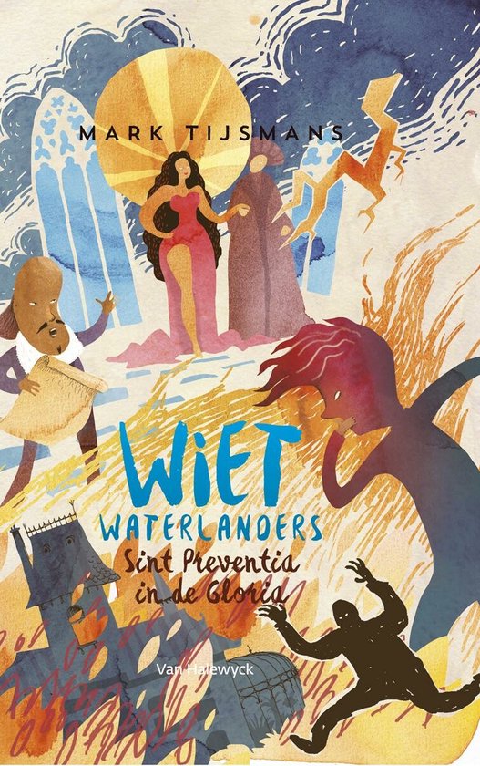 Wiet waterlanders en Sint-Preventia in de gloria