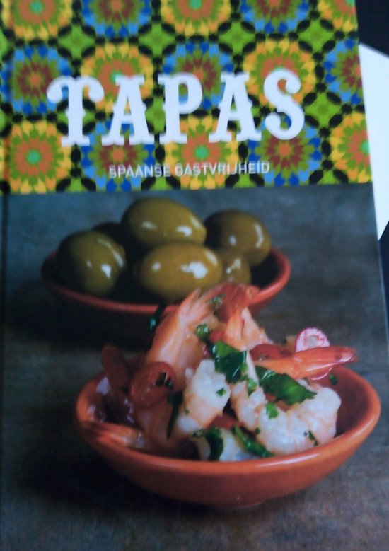 Tapas Spaanse gastvrijheid