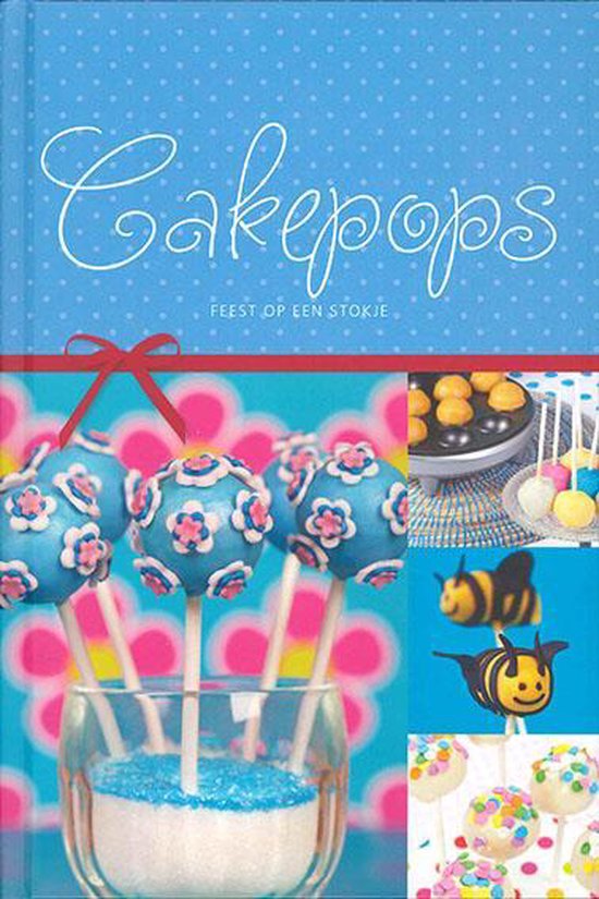 Cakepops, feest op een stokje