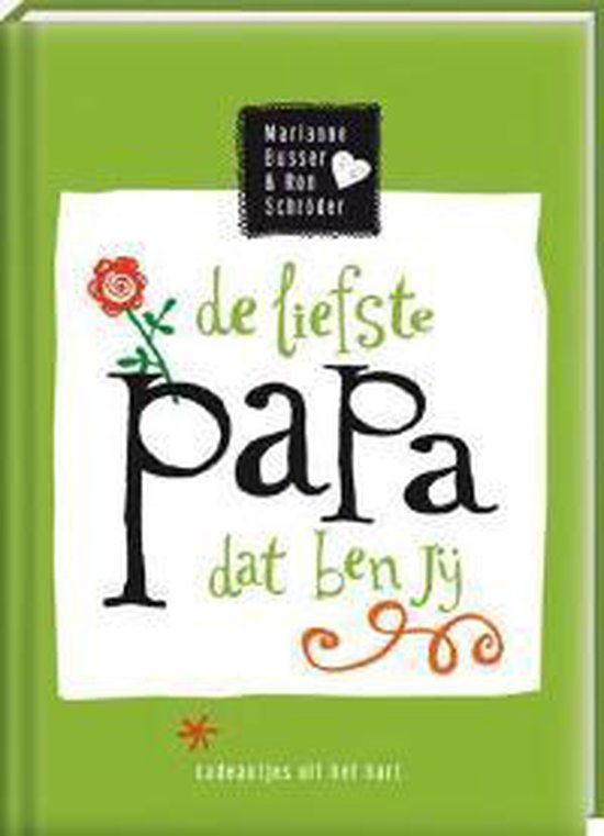 Liefste papa dat ben jij