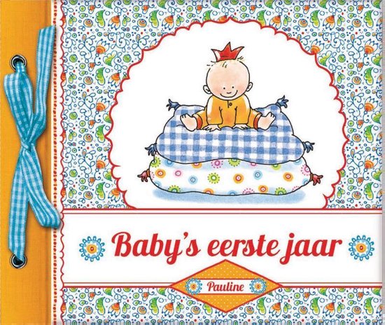 Pauline Oud  -   Baby's eerste jaar