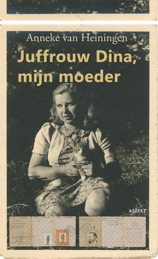 Juffrouw Dina, mijn moeder