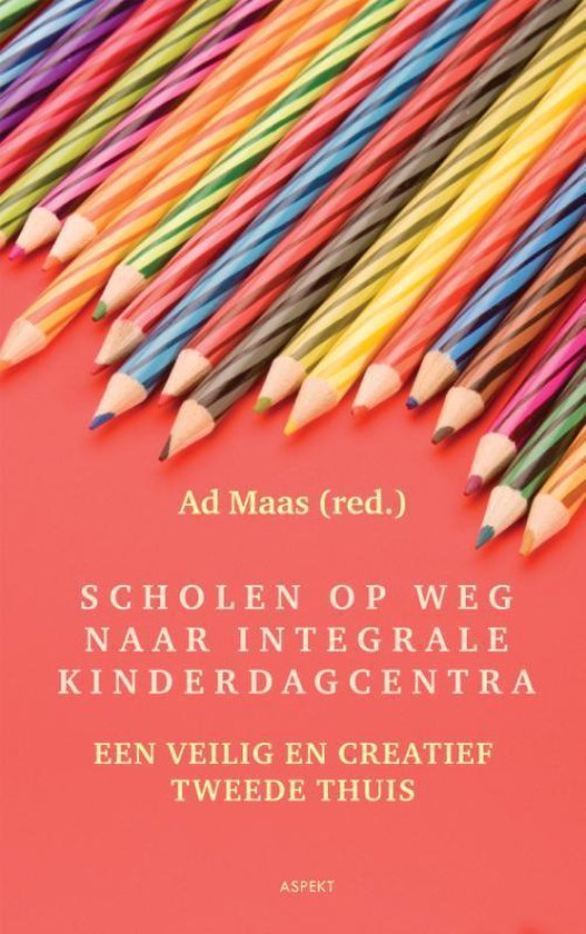 Scholen op weg naar integrale kinderdagcentra